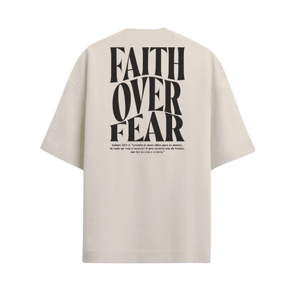 Camiseta Oversized Faith Over Fear Preto/Branco