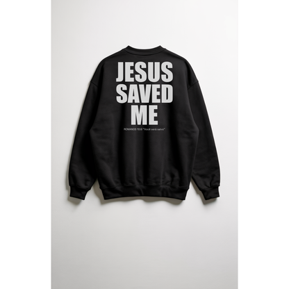 Moletom Sem Capuz Jesus Saved Me