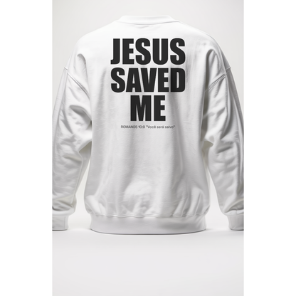 Moletom Sem Capuz Jesus Saved Me