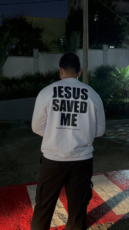 Moletom Sem Capuz Jesus Saved Me